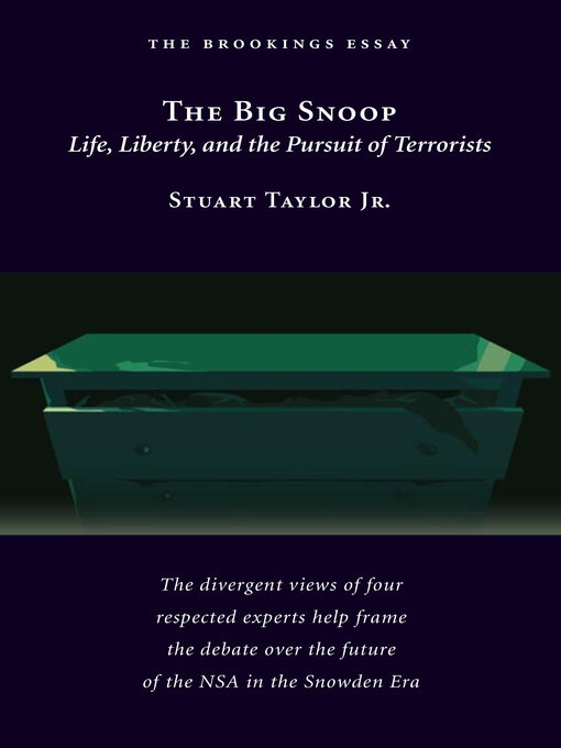 Title details for The Big Snoop by Stuart Taylor, Jr., contributing editor to <I>Newsweek<I> and <I>National J - Available